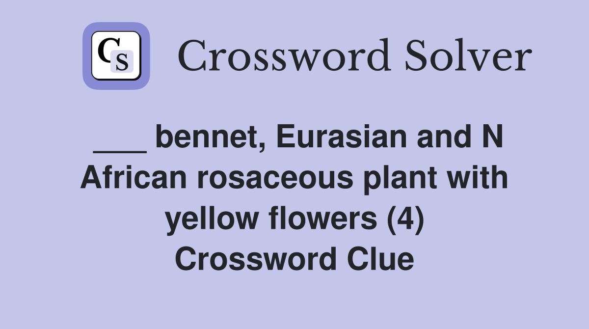 Eurasian and N African rosaceous plant with yellow flowers (4